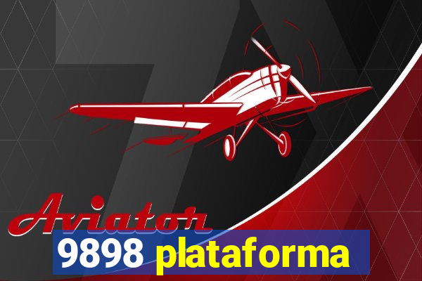 9898 plataforma